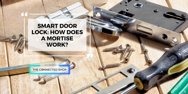 Decoding the Mechanics: Exploring the Functionality of a Mortise for Smart Door Locks - The Connected Shop