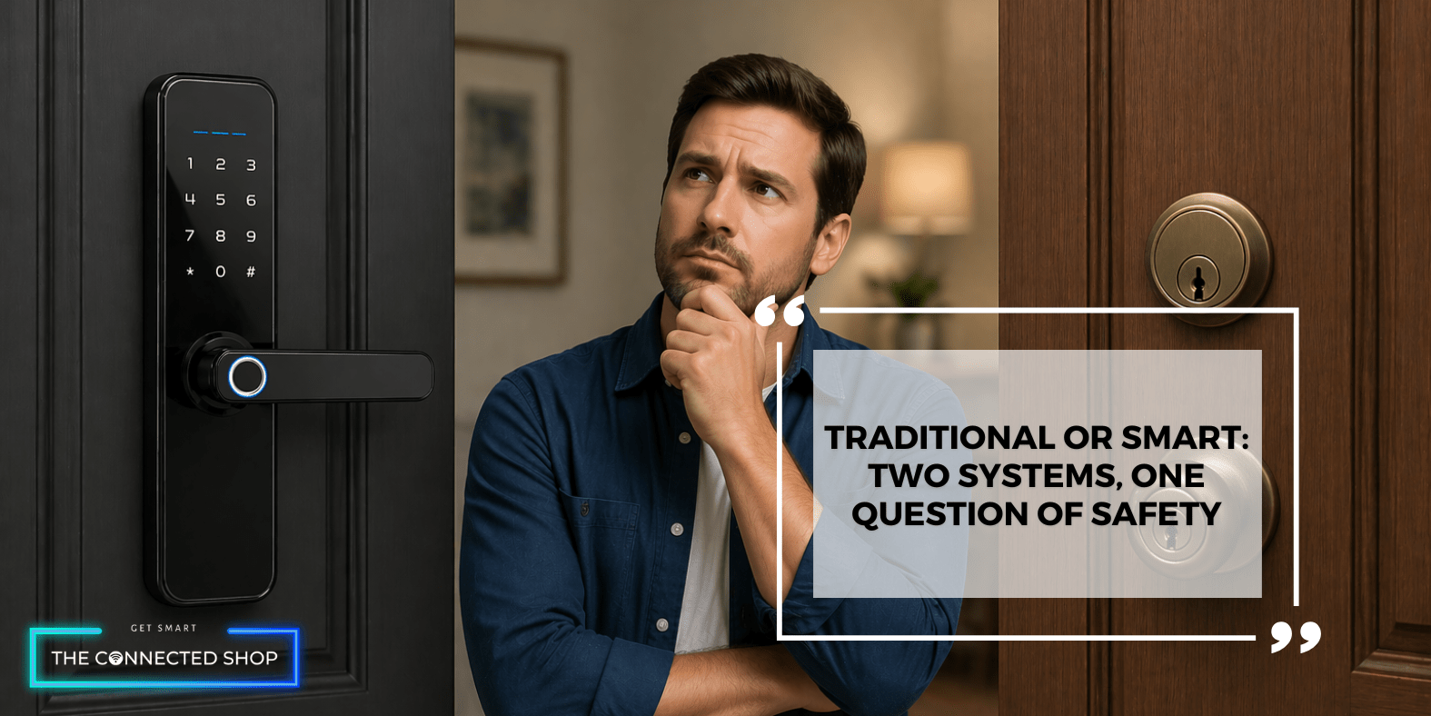 Digital Keys and Physical Deadbolts: Are Smart Locks Actually Safer Th