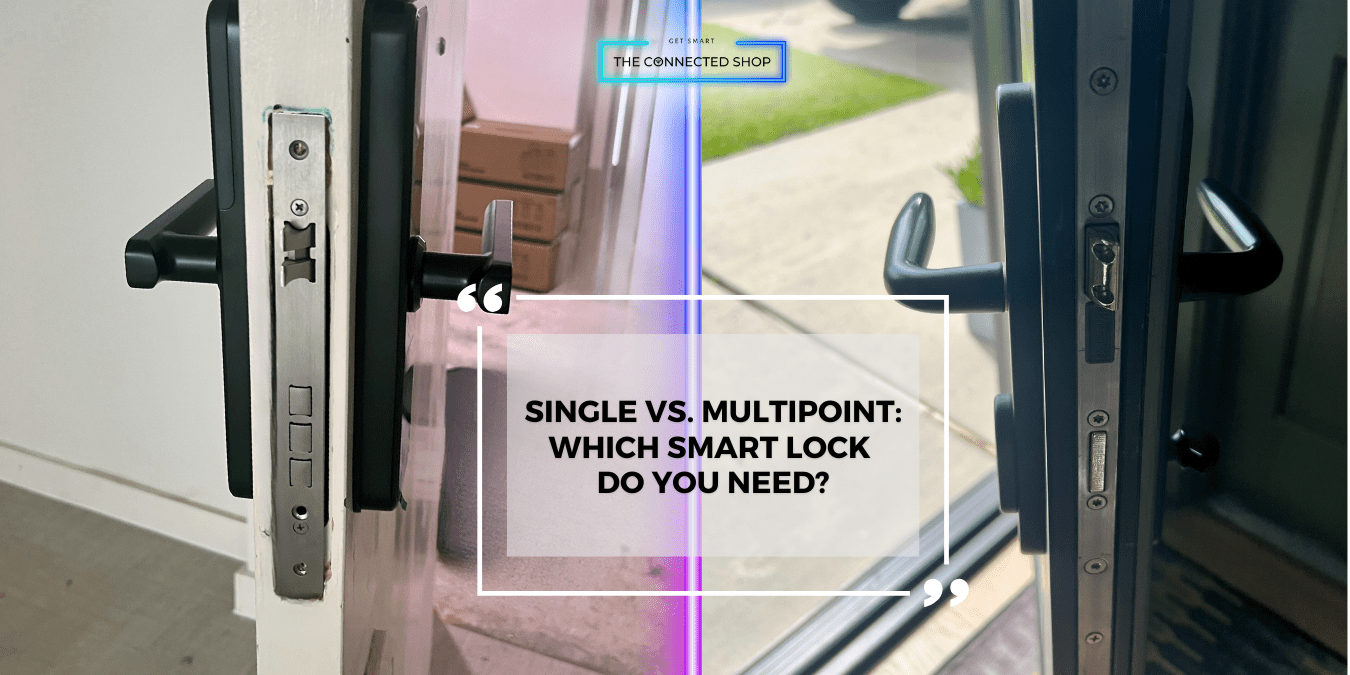 Single-Point vs. Multipoint Locks: Which Smart Lock Do You Really Need